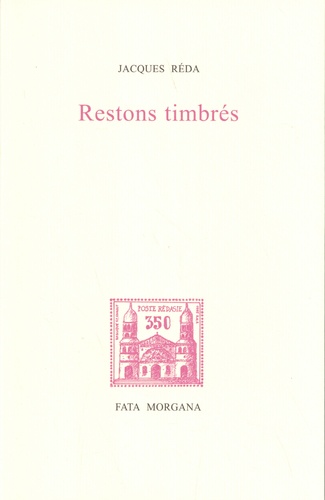 Jacques Réda - Restons timbrés.