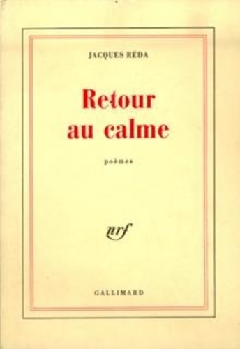 Jacques Réda - Retour au calme.