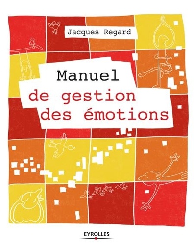 Manuel de gestion des émotions 2e édition