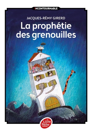 Jacques-Rémy Girerd - La prophétie des grenouilles.