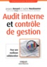 Jacques Renard et Sophie Nussbaumer - Audit interne et contrôle de gestion - Pour une meilleure collaboration.