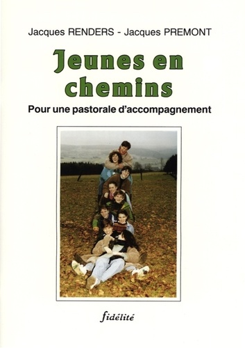 Jacques Renders - Jeunes En Chemin.