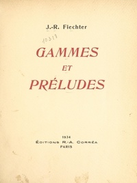 Jacques-René Fiechter - Gammes et préludes.