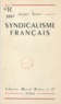 Jacques Rennes - Syndicalisme français.