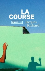 Jacques Richard - La course.