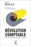 Jacques Richard et Alexandre Rambaud - Révolution comptable - Pour une entreprise écologique et sociale.