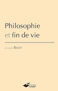 Jacques Ricot - Philosophie et fin de vie.