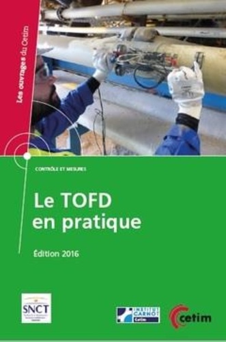 Jacques Rivenez - Le TOFD en pratique (réf : 4B33) - Contrôle et mesures.