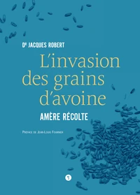 Linvasion des grains davoine