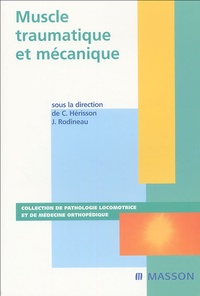 Jacques Rodineau et Christian Hérisson - Muscle traumatique mécanique.