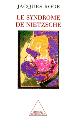 Le syndrome de Nietzsche