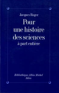 Pour une histoire des sciences à part entière