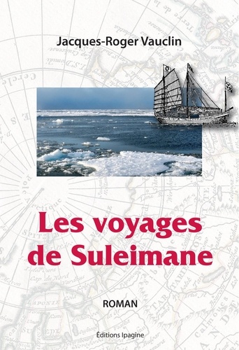 Les voyages de Suleimane