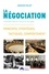 La négociation. Principes, stratégies, tactiques, comportement 3e édition revue et corrigée