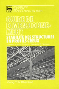 Jacques Rondal et Jean Mouty - Stabilité des structures en profils creux - Guide de dimensionnement.