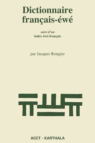Jacques Rongier - Dictionnaire Francais-Ewe.