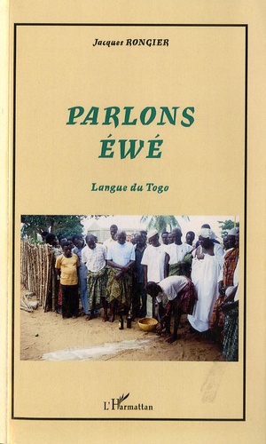 Jacques Rongier - Parlons éwé - Langue du Togo.