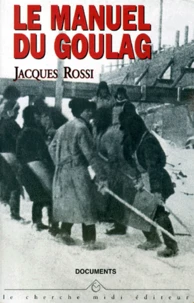 Le Manuel Du Goulag. Dictionnaire Historique
