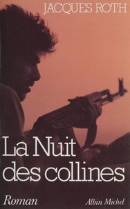 Jacques Roth - La Nuit des collines.