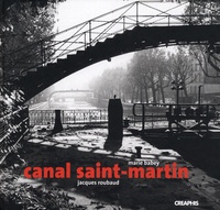 Jacques Roubaud et Marie Babey - Canal Saint-Martin.