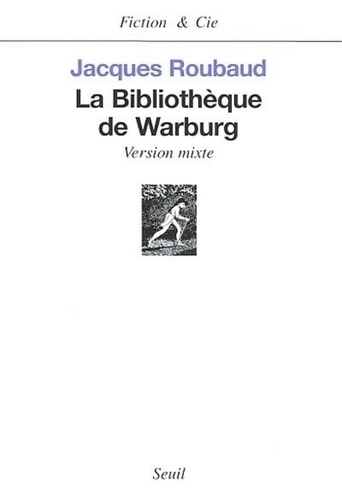 La Bibliothèque de Warburg. Version mixte
