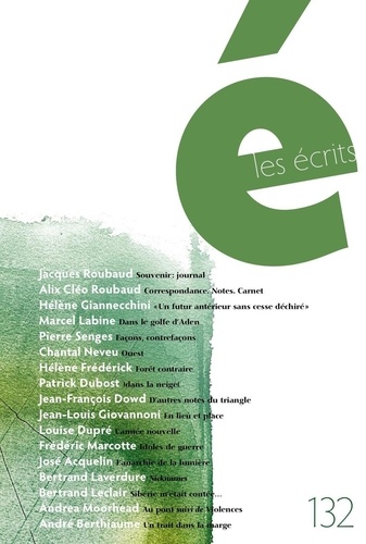 Jacques Roubaud et Pierre Senges - Les écrits. No. 132. Août 2011.