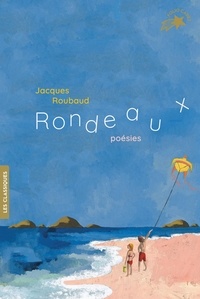 Jacques Roubaud - Rondeaux - Poésies.