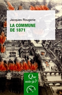 Jacques Rougerie - La commune de 1871.