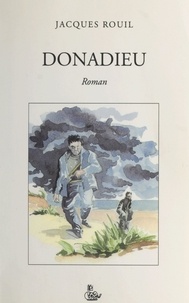 Jacques Rouil - Donadieu.