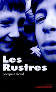 Jacques Rouil - Les rustres.