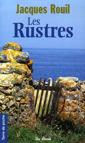 Jacques Rouil - Les Rustres.