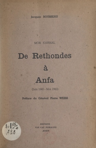 Mon journal, de Rethondes à Anfa (juin 1940-mai 1943)