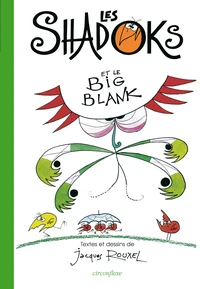 Les Shadoks et le Big Blank