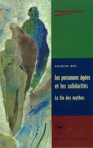 Jacques Roy - Les personnes âgées et les solidarités.