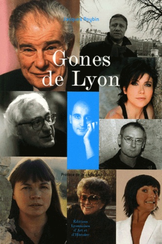 Jacques Roybin - Gones de Lyon - Tome 2.