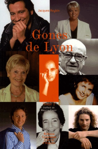 Jacques Roybin - Gones de Lyon - Tome 1.