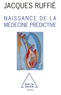 Jacques Ruffié - Naissance de la médecine prédictive.