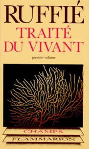 TRAITE DU VIVANT. Tome 1.pdf