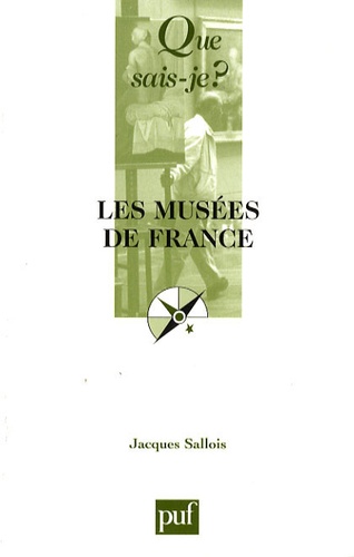 Les musées de France 4e édition