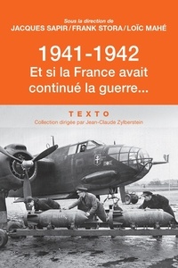 Jacques Sapir et Frank Stora - 1941-1942, et si la France avait continué la guerre....