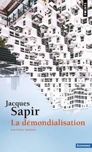 Jacques Sapir - La démondialisation.