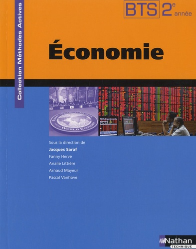 Jacques Saraf et Fanny Hervé - Economie BTS 2e année.