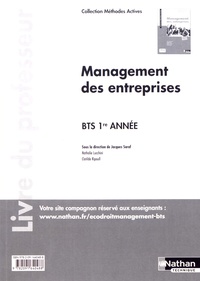 Jacques Saraf - Management des entreprises BTS 1re année Méthodes actives - Livre du professeur.