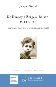De Drancy à Bergen-Belsen, 1944-1945