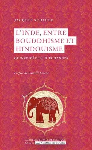 L'Inde, entre bouddhisme et hindouisme. Quinze siècles d'échange