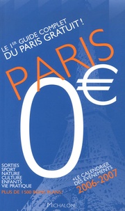 Jacques Seidmann et Patricia David - Paris 0 - Le premier guide complet du Paris gratuit !.