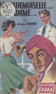 Jacques Sempré - Ni Mademoiselle... Ni Madame....