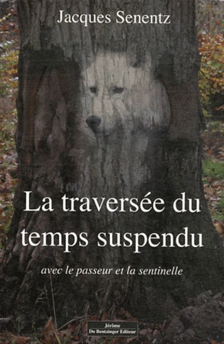 couverture de : La travers&eacute;e du temps suspendu