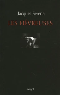 Les fiévreuses