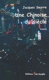 Une Chinoise Du Siecle